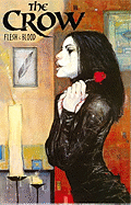 The Crow Flesh & Blood