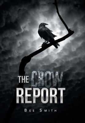 The Crow Report - Smith, Bee