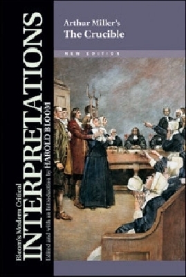 The Crucible - Arthur Miller, New Edition - Bloom, Harold (Editor)