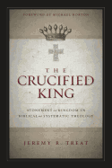 The Crucified King Softcover