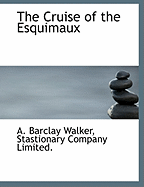 The Cruise of the Esquimaux