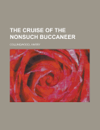 The Cruise of the Nonsuch Buccaneer