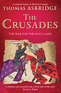 The Crusades: The War for the Holy Land