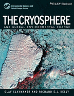 The Cryosphere and Global Environmental Change
