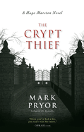 The Crypt Thief: A Hugo Marston Novel