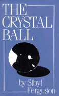 The Crystal Ball