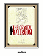 The Crystal Ballroom