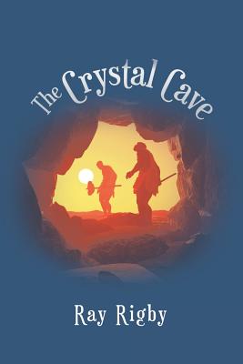The Crystal Cave - Rigby, Ray