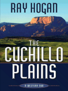 The Cuchillo Plains: A Western Duo