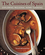 The Cuisines of Spain: Exploring Regional Home Cooking