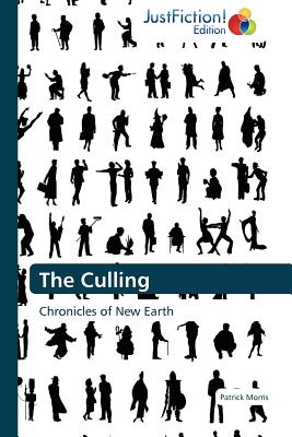 The Culling - Morris, Patrick, and Morris Patrick