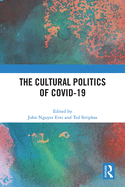 The Cultural Politics of Covid-19
