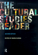 The Cultural Studies Reader: Second Edition - During, Simon (Editor)