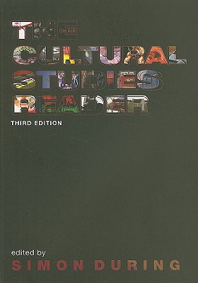 The Cultural Studies Reader - During, Simon (Editor)