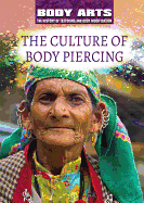 The Culture of Body Piercing