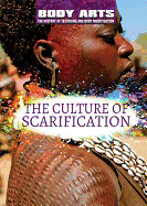 The Culture of Scarification