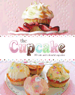 The Cupcake - Streeter, Clive (Photographer), and Drake, Angela (Introduction by)