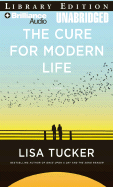 The Cure for Modern Life