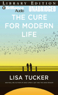 The Cure for Modern Life