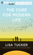 The Cure for Modern Life