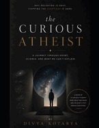 The curious atheist