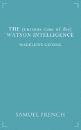 The (Curious Case of The) Watson Intelligence
