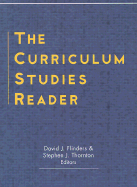 The Curriculum Studies Reader