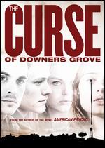 The Curse of Downers Grove