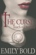 The Curse: Touch of Eternity