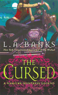 The Cursed: A Vampire Huntress Legend