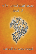 The Cursed Half Moon - Book 2: Book 2