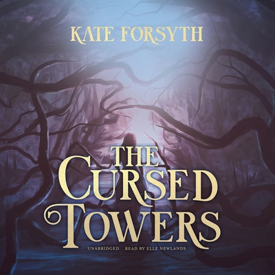 The Cursed Towers - Forsyth, Kate