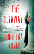 The Cutaway: A Thriller