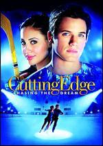 The Cutting Edge: Chasing the Dream