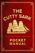 The Cutty Sark Pocket Manual