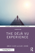 The D�j� Vu Experience