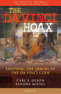 The Da Vinci Hoax: Exposing the Errors in the Da Vinci Code