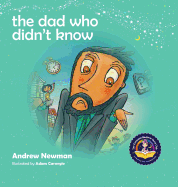 The Dad Who Didn't Know: Encouraging Children (and Dad's) To Accept Help From Others