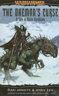 The Daemon's Curse: A Tale of Malus Darkblade