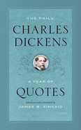 The Daily Charles Dickens: A Year of Quotes