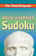 The "Daily Telegraph" Brain Sharpener Sudoku