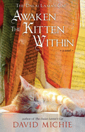 The Dalai Lama's Cat: Awaken the Kitten Within