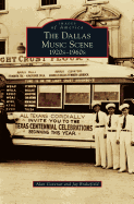 The Dallas Music Scene: 1920s-1960s