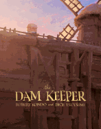 The Dam Keeper, Book 1