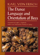 The Dance Language and Orientation of Bees