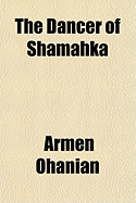 The Dancer of Shamahka