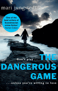 The Dangerous Game: Anders Knutas series 8