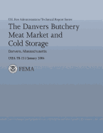 The Danvers Butchery Meat Market and Cold Storage - Danvers, Massachusetts