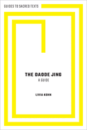 The Daode Jing: A Guide