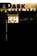 The Dark Backward